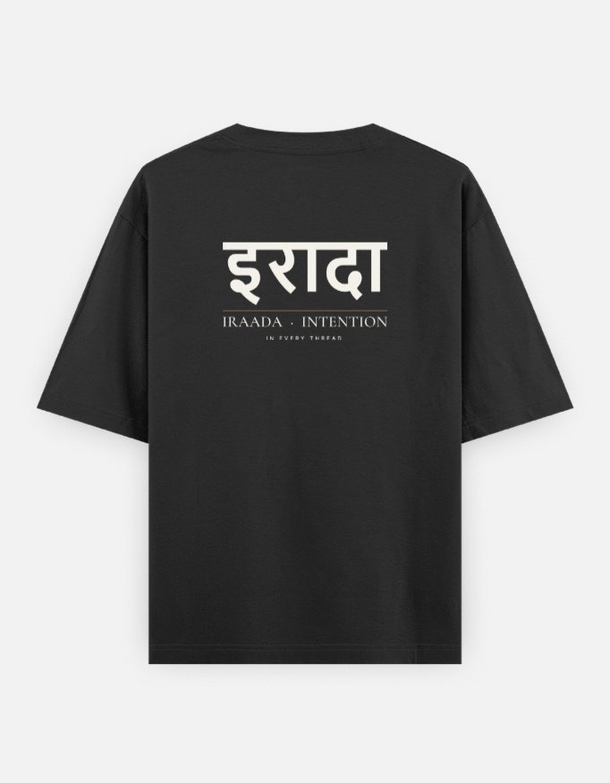 IRAADA Devanagari Oversized Tee in black, back view with इरादा in Devanagari